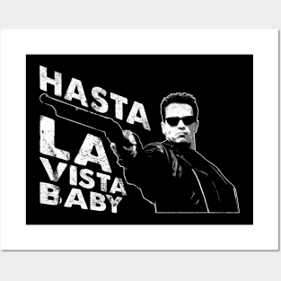 Hasta La Vista Baby Terminator 2 Posters and Art